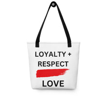 Load image into Gallery viewer, Loyalty & Respect Tote