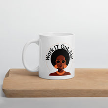Load image into Gallery viewer, White mug with Black woman with gorgeous Afro, golden orange sunglasses, flat circular earrings and necklace with Work IT Out, Sis circled around her hair.
